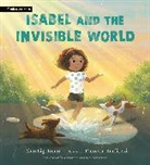 Ramona Kaulitzki, Alan Lightman - Isabel and the Invisible World