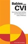 Anne McComiskey - Babies with CVI