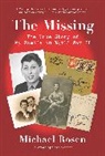 Michael Rosen - The Missing: The True Story of My Family in World War II