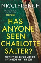 Nicci French, French Nicci - Has Anyone Seen Charlotte Salter?