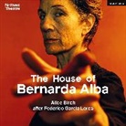 Federico García Lorca - The House of Bernarda Alba