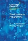 A. C. Paseau, A. C. (University of Oxford) Wrigley Paseau, Paseau A. C., Wesley Wrigley - Euclidean Programme