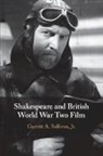 Jr Sullivan - Shakespeare and British World War Two Film