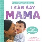 Stephanie Cohen - I Can Say Mama!