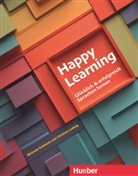 Christian Ludwig, Michaela Sambanis - Happy Learning - Glücklich und erfolgreich Sprachen lernen