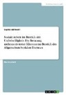 Sophia Willwohl - Soziale Arbeit im Bereich der Unfreiwilligkeit. Die Beratung nicht-motivierter Klienten im Bereich des Allgemeinen Sozialen Dienstes