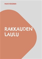 Paavo Räisänen - Rakkauden Laulu