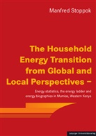 Manfred Stoppok - The Household Energy Transition from Global and Local Perspectives -