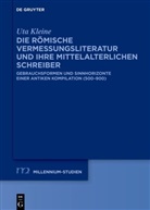 Uta Kleine - Die römische Vermessungsliteratur und ihre mittelalterlichen Schreiber