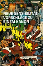 Hans-Edwin Friedrich, Hanusche, Sven Hanuschek, Jörgen Schäfer, Jörgen Schäfer u a, Georg Stanitzek - Neue Sensibilität: Vorschläge zu einem Kanon
