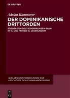 Adrian Kammerer - Der dominikanische Drittorden