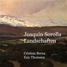Cristina Berna, Eric Thomsen - Joaquín Sorolla Landschaften