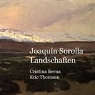 Cristina Berna, Eric Thomsen - Joaquín Sorolla Landschaften