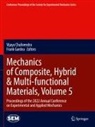Vijaya Chalivendra, Gardea, Frank Gardea - Mechanics of Composite, Hybrid & Multi-functional Materials, Volume 5