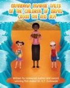 Kimberley Zulkowski - Grandma Margie's Tales of the Children of Israel Cross the Red Sea