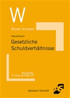 Claudia Haack, Oliver Strauch - Gesetzliche Schuldverhältnisse