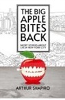 Arthur Shapiro - The Big Apple Bites Back