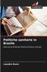 Leandro Rozin - Politiche sanitarie in Brasile