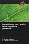 R. Deepa Lakshmi, C. Jothi Venkateswaran - Data Mining per l'analisi delle sequenze proteiche