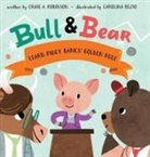 Craig A Robinson - Bull & Bear Learn Piggy Banks' Golden Rule