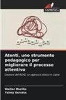 Walter Murillo, Yeimy Serrato - Atenti, uno strumento pedagogico per migliorare il processo attentivo