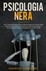 Maurizio Giordano - PSICOLOGIA NERA