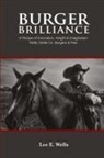 Lee E Wells - Burger Brilliance