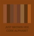 Colorful Alphabet - JUST BROWN HEX CODE ALPHABET