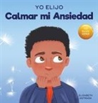 Elizabeth Estrada - Yo Elijo Calmar Mi Ansiedad