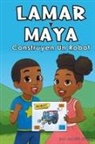 Auntie Sierra - Lamar Y Maya Construyen Un Robot