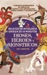 Joy Chester - Relatos de mitología griega de 10 minutos- Dioses, héroes y monstruos