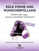 Andreas R Günther, Andreas R. Günther - Edle Steine und Wunscherfüllung