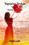 Sandra Lott - Repairing Broken Walls