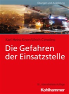 Ulrich Cimolino, Karl-Heinz Knorr - Die Gefahren der Einsatzstelle