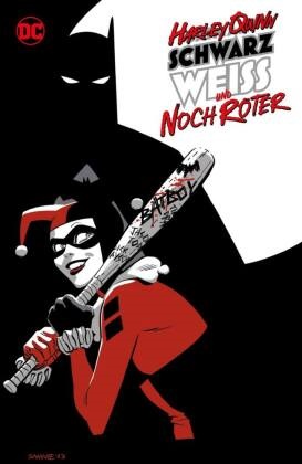 David Baldeón, Bilquis Evely, Kevin Maguire, Bruno Redondo, Bruno u a Redondo, Gail Simone... - Harley Quinn: Schwarz, Weiß und noch röter