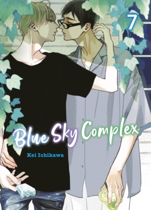 Kei Ichikawa, Ichikawa Kei - Blue Sky Complex 07 - Eine süße und ruhige Liebesgeschichte zwischen zwei komplett gegensätzlichen Jungs