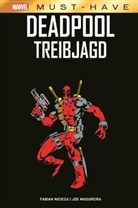 Joe Madureira, Fabian Nicieza - Marvel Must-Have: Deadpool - Treibjagd