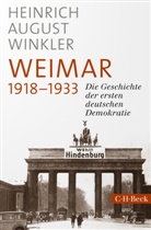 Heinrich August Winkler - Weimar 1918-1933