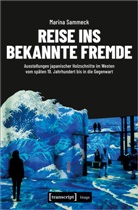 Marina Sammeck - Reise ins bekannte Fremde