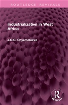 J O C Onyemelukwe - Industrialization in West Africa