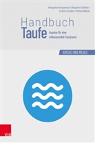 Ulrich Heckel, Heinzpeter Hempelmann, Schliess, Benjamin Schliesser, Schube, Corinna Schubert... - Handbuch Taufe