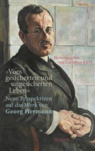 Christian Klein, Christian Klein (Prof. Dr.) - »Vom gesicherten und ungesicherten Leben«