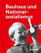 Anke Blümm, Elisabeth Otto, Elizabeth Otto, Patrick Rössler - Bauhaus und Nationalsozialismus