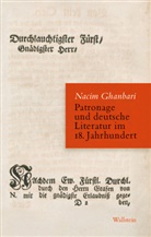 Nacim Ghanbari, Nacim (Dr.) Ghanbari - Patronage und deutsche Literatur im 18. Jahrhundert