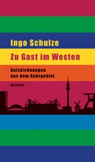 Ingo Schulze - Zu Gast im Westen