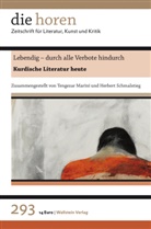 Tengezar Marînî (Khasho), Herbert Schmalstieg - Lebendig - durch alle Verbote hindurch