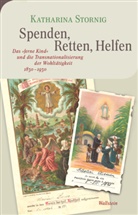 Katharina Stornig, Katharina (PD Dr.) Stornig - Spenden, Retten, Helfen