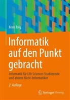 Tolg, Boris Tolg - Informatik auf den Punkt gebracht