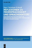 Inga Christiana Eckardt - Reflexionen zu Mehrsprachigkeit und Sprachidentität
