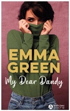 Emma Green, Green Emma - My dear dandy